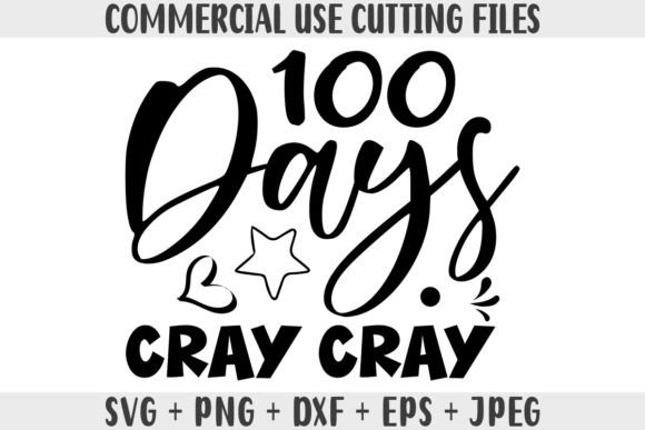 100 Days Cray Cray School SVG Review