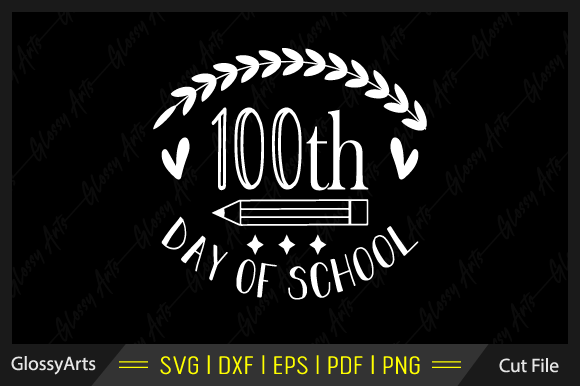 100th Day of School SVG: A Designer’s Stitch Test