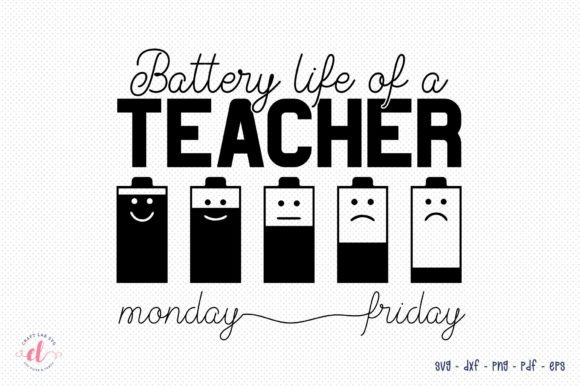 Battery Life of a Teacher SVG: A Stitch Review