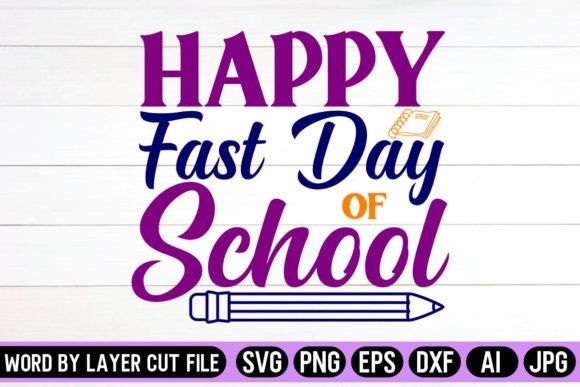 Happy Fast Day of School SVG: A Stitch Test Review