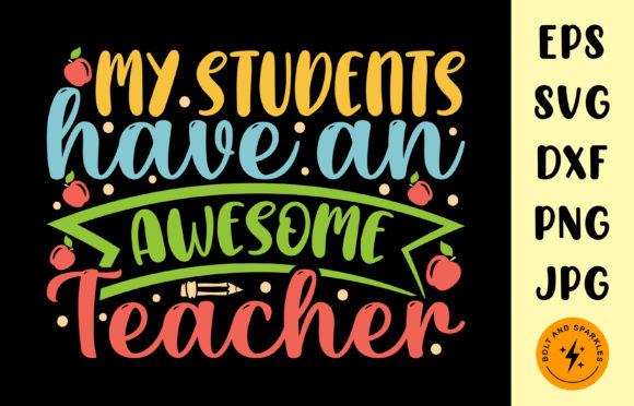 My Students Have Awesome Teacher SVG Review