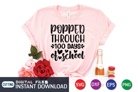 Popped Through 100 Days of School SVG Review