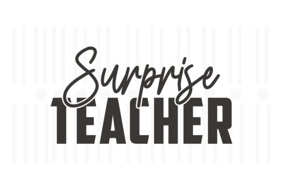 Surprise Teacher SVG Quotes: An Embroidery Review