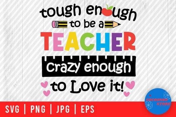 Tough Enough to Be a Teacher SVG Review